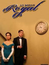 Almost Royal BBC America poster season 1 2014