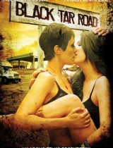 Black Tar Road (2016) movie poster