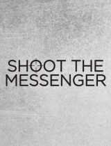 shoot-the-messenger