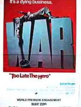 Too Late the Hero (1970) movie poster