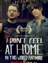 i-don-t-feel-at-home-in-this-world-anymore
