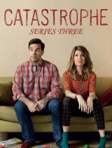 Catastrophe (season 3) tv show poster