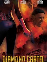 Diamond Cartel (2017) movie poster