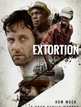 Extortion (2017) movie poster