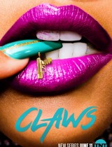 Claws (season 1) tv show poster
