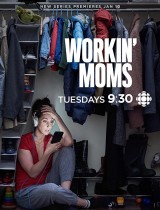 Workin' Moms (season 2) tv show poster