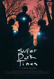 Super Dark Times (2017) movie poster