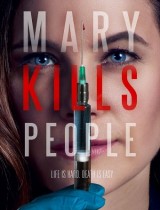 Mary Kills People (season 2) tv show poster