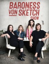 Baroness Von Sketch Show (season 2) tv show poster
