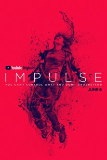 Impulse (season 1) tv show poster