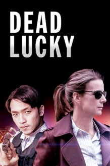 Dead Lucky (season 1) tv show poster