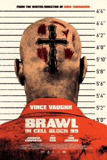 Brawl in Cell Block 99 (2017) movie poster
