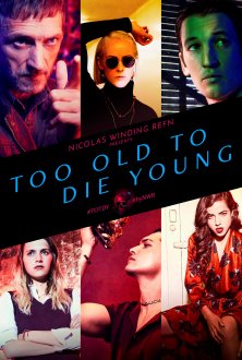 Too Old to Die Young (season 1) tv show poster