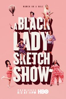 A Black Lady Sketch Show (season 1) tv show poster