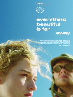 Everything Beautiful Is Far Away (2017) movie poster