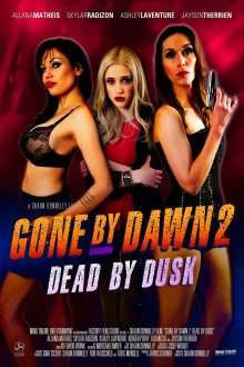 Gone by Dawn 2: Dead by Dusk (2019) movie poster