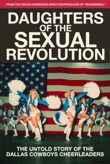 Daughters of the Sexual Revolution: The Untold Story of the Dallas Cowboys Cheerleaders (2018) movie poster