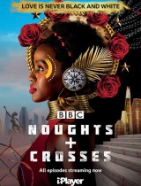 Noughts + Crosses (season 1) tv show poster