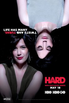 Hard (season 1) tv show poster