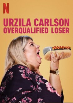 Urzila Carlson: Overqualified Loser (2020) movie poster