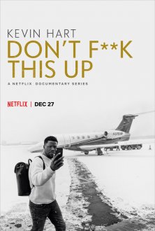 Kevin Hart: Don't F**k This Up (season 1) tv show poster