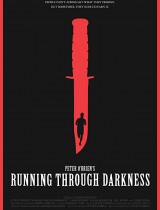 Running Through Darkness (2018) movie poster