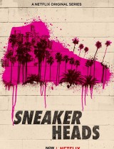 Sneakerheads (season 1) tv show poster