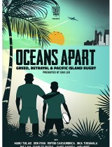 Oceans Apart: Greed, Betrayal and Pacific Island Rugby (2020) movie poster