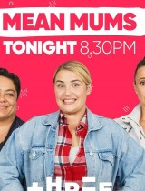 Mean Mums (season 1) tv show poster