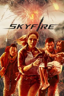 Skyfire (2019) movie poster