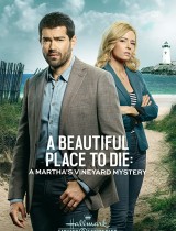 A Beautiful Place to Die: A Martha's Vineyard Mystery (2020) movie poster