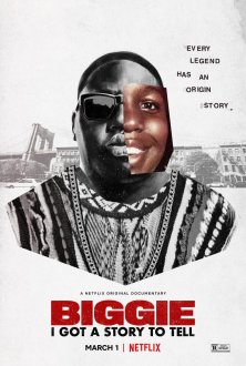 Biggie: I Got a Story to Tell (2021) movie poster