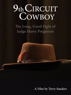 9th Circuit Cowboy: The Long, Good Fight of Judge Harry Pregerson