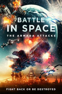 Battle in Space: The Armada Attacks (2021) movie poster