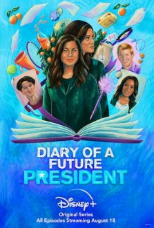 Diary of a Future President (season 2) tv show poster