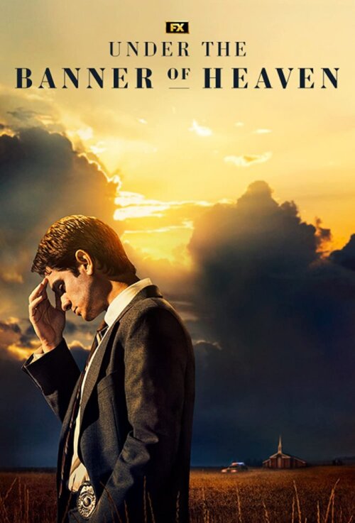 Under the Banner of Heaven (season 1) tv show poster