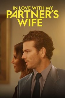In Love with My Partner's Wife (2022) movie poster