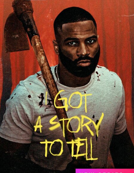 I Got a Story to Tell (season 1)