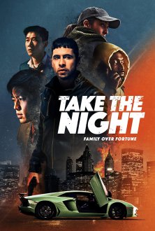 Take the Night (2022) movie poster