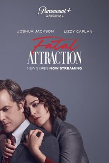 Fatal Attraction (season 1) tv show poster