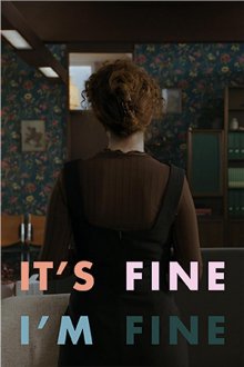 It's Fine, I'm Fine (season 1) tv show poster