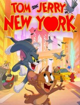 Tom and Jerry in New York (season 2) tv show poster