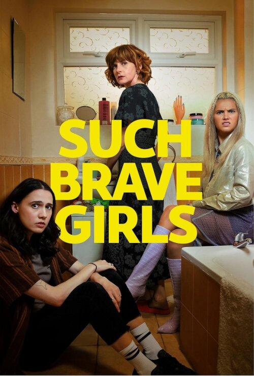 Such Brave Girls (season 1)