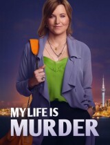 My Life Is Murder (season 4) tv show poster