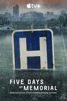 Five Days at Memorial (season 1) tv show poster