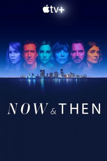 Now and Then (season 1) tv show poster