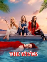 The Wives (season 1) tv show poster