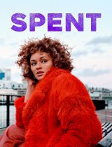 Spent (season 1) tv show poster