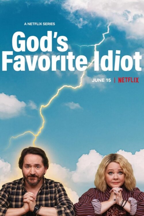 God's Favorite Idiot (season 1) tv show poster