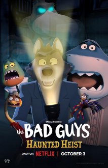 The Bad Guys: Haunted Heist (2024) movie poster